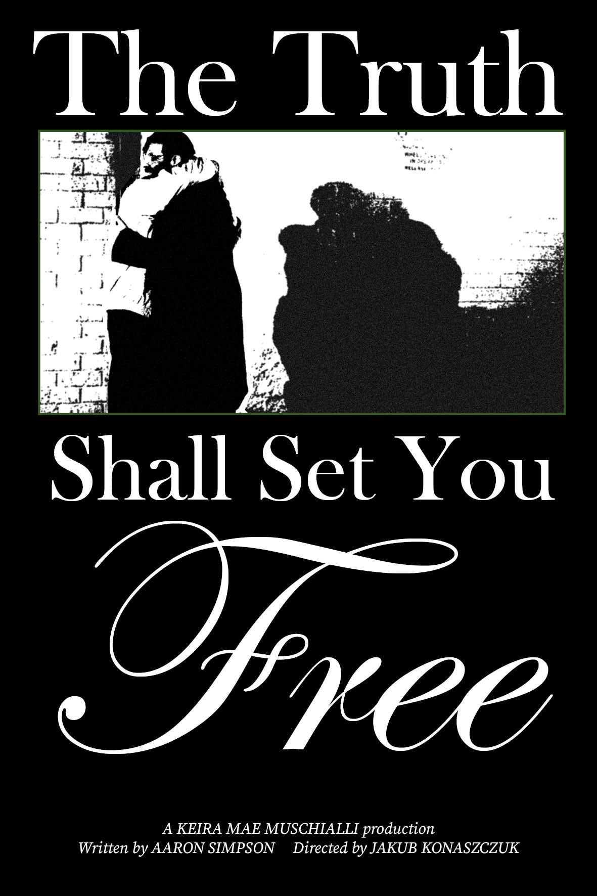 The Truth Shall Set You Free (2025) poster
