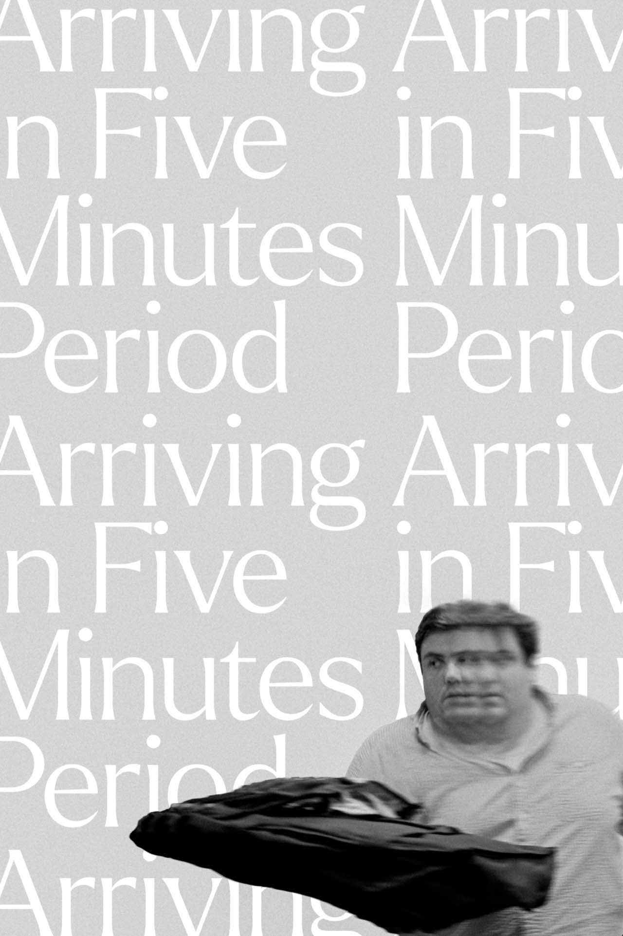 Arriving in Five Minutes Period (2024) poster