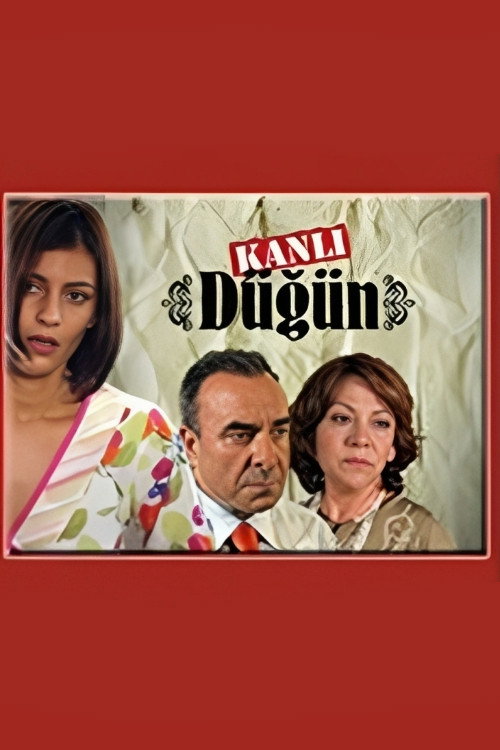Kanlı Düğün (2005) poster