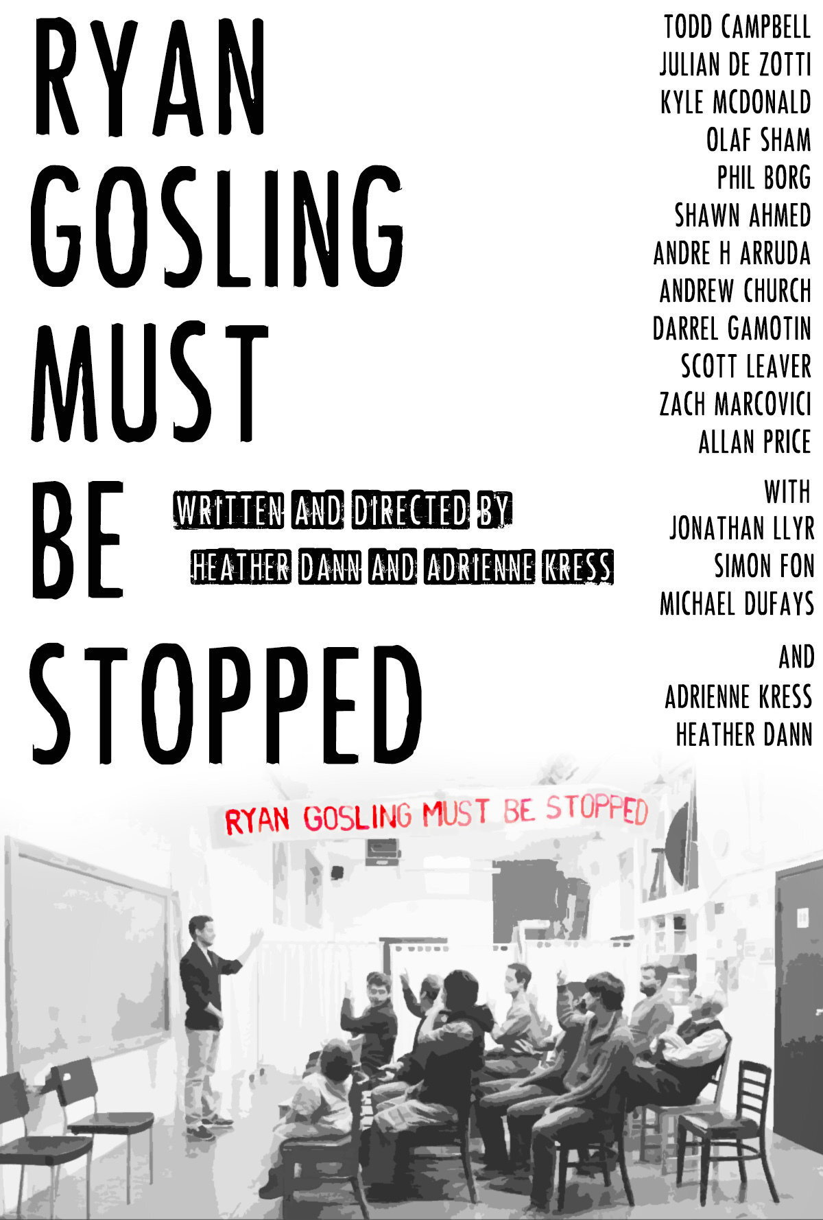 Ryan Gosling Must Be Stopped (2014) poster