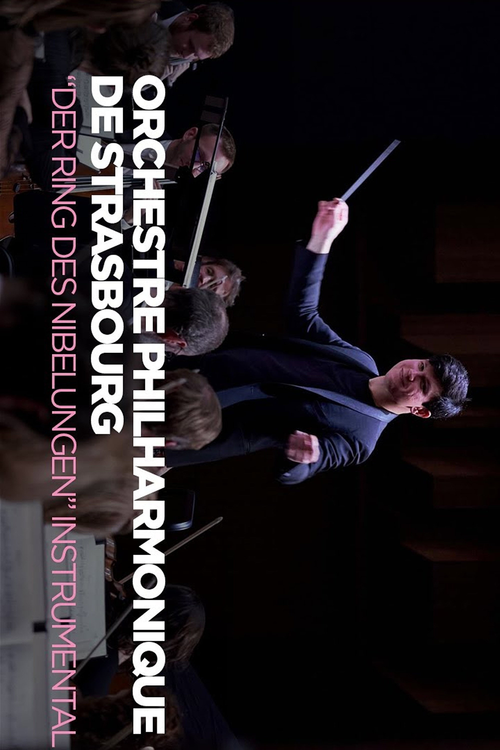 Wagner's Ring Without Words Strasbourg Philharmonic Orchestra (2023) poster