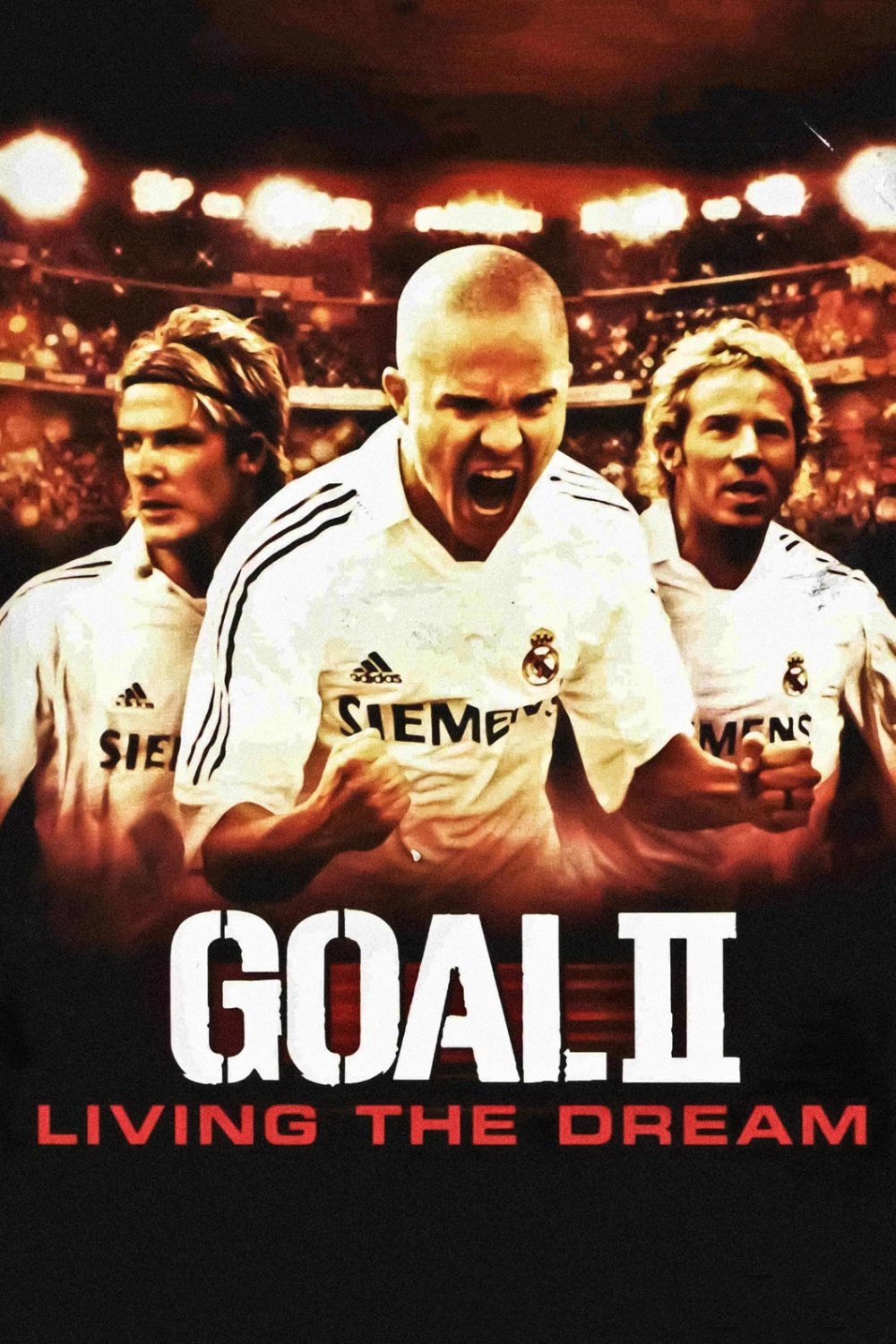 Goal II: Living the Dream (2007) poster