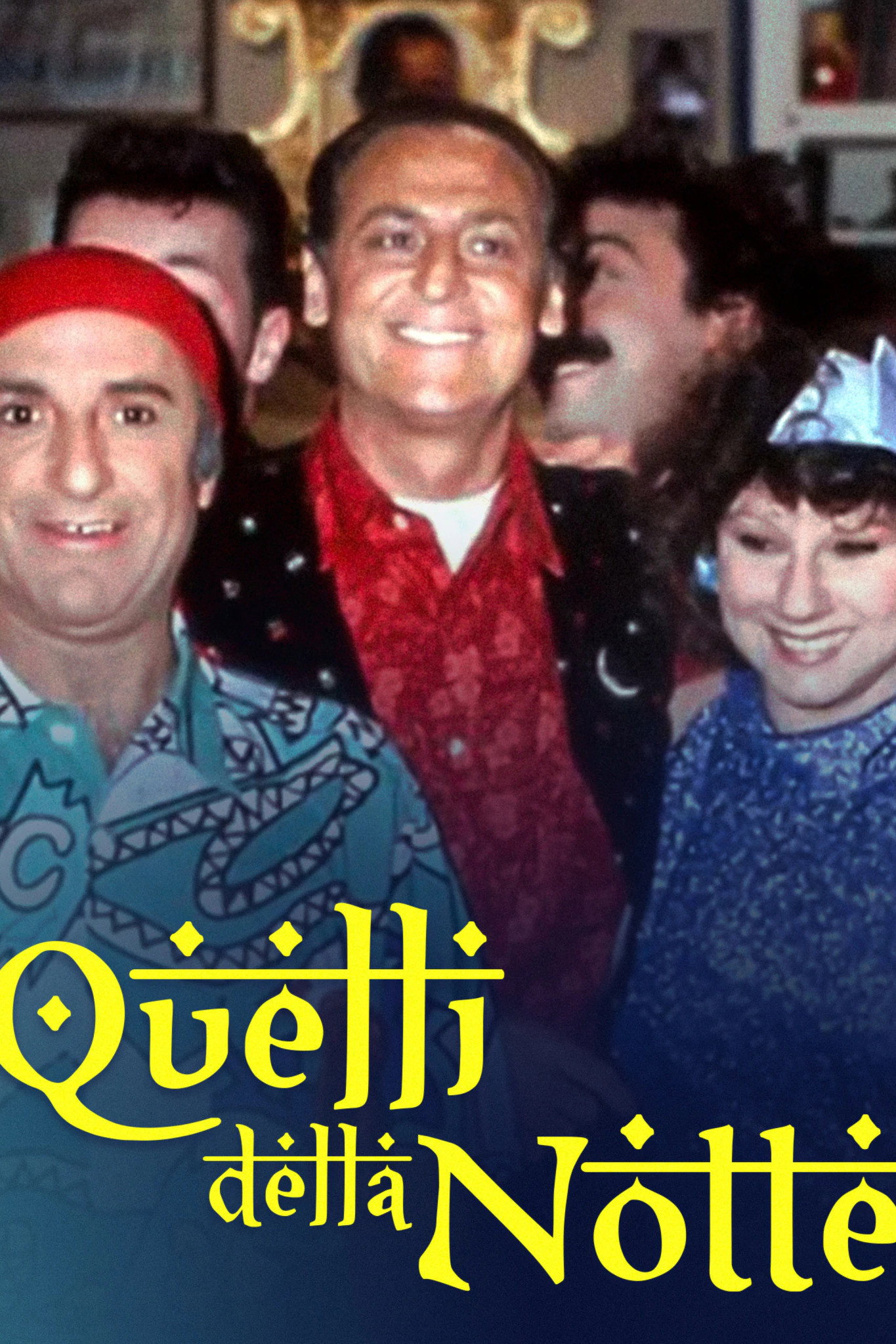 Quelli della notte (1985) poster