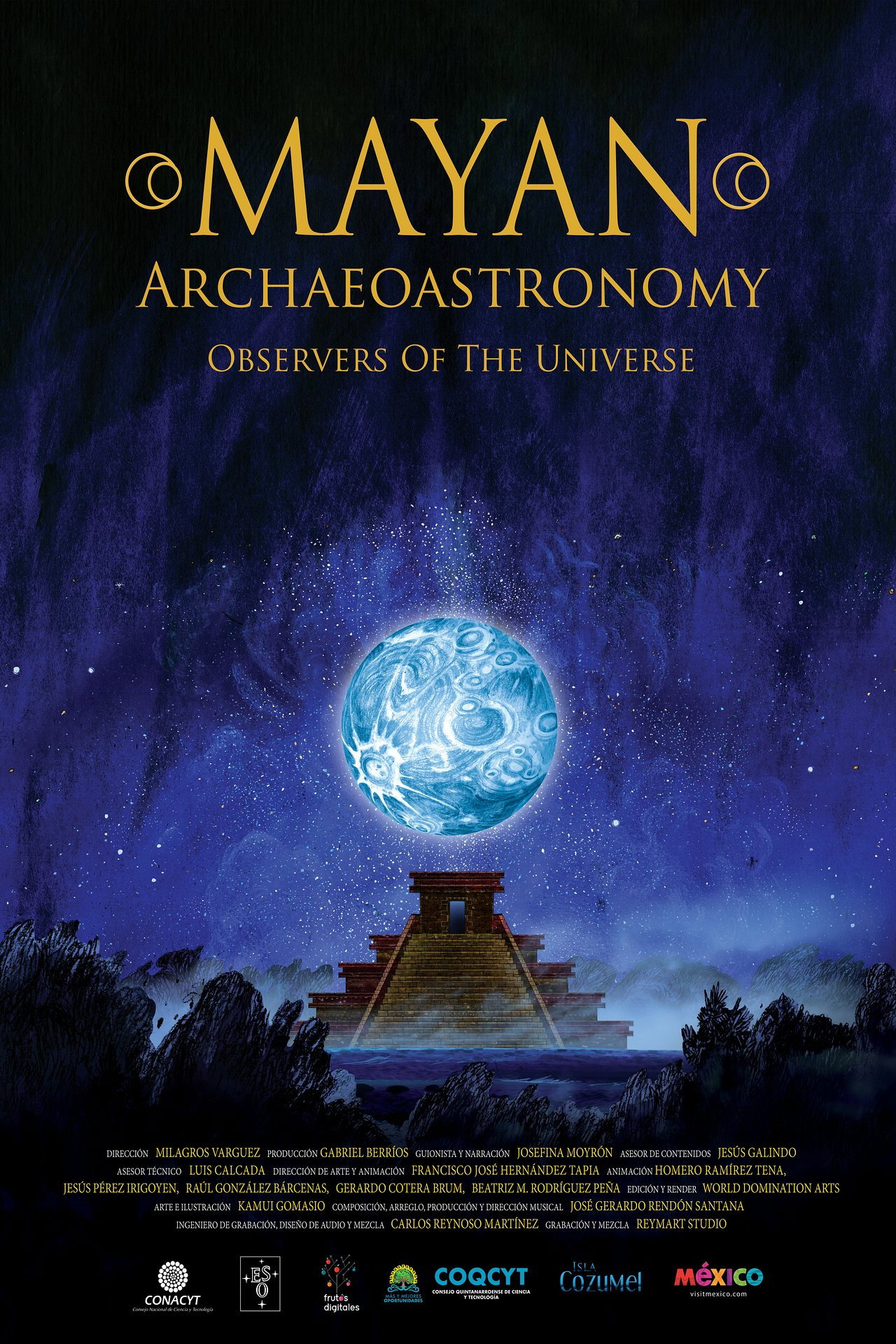 Mayan Archaeoastronomy: Observers of the Universe (2017) poster