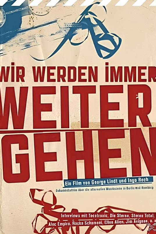 Wir Werden Immer Weitergehen (2012) poster