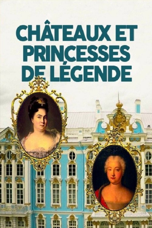 Châteaux et princesses de légende (2015) poster