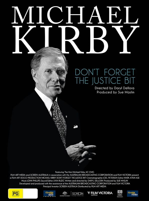 Michael Kirby: Don't Forget the Justice Bit (2010) poster