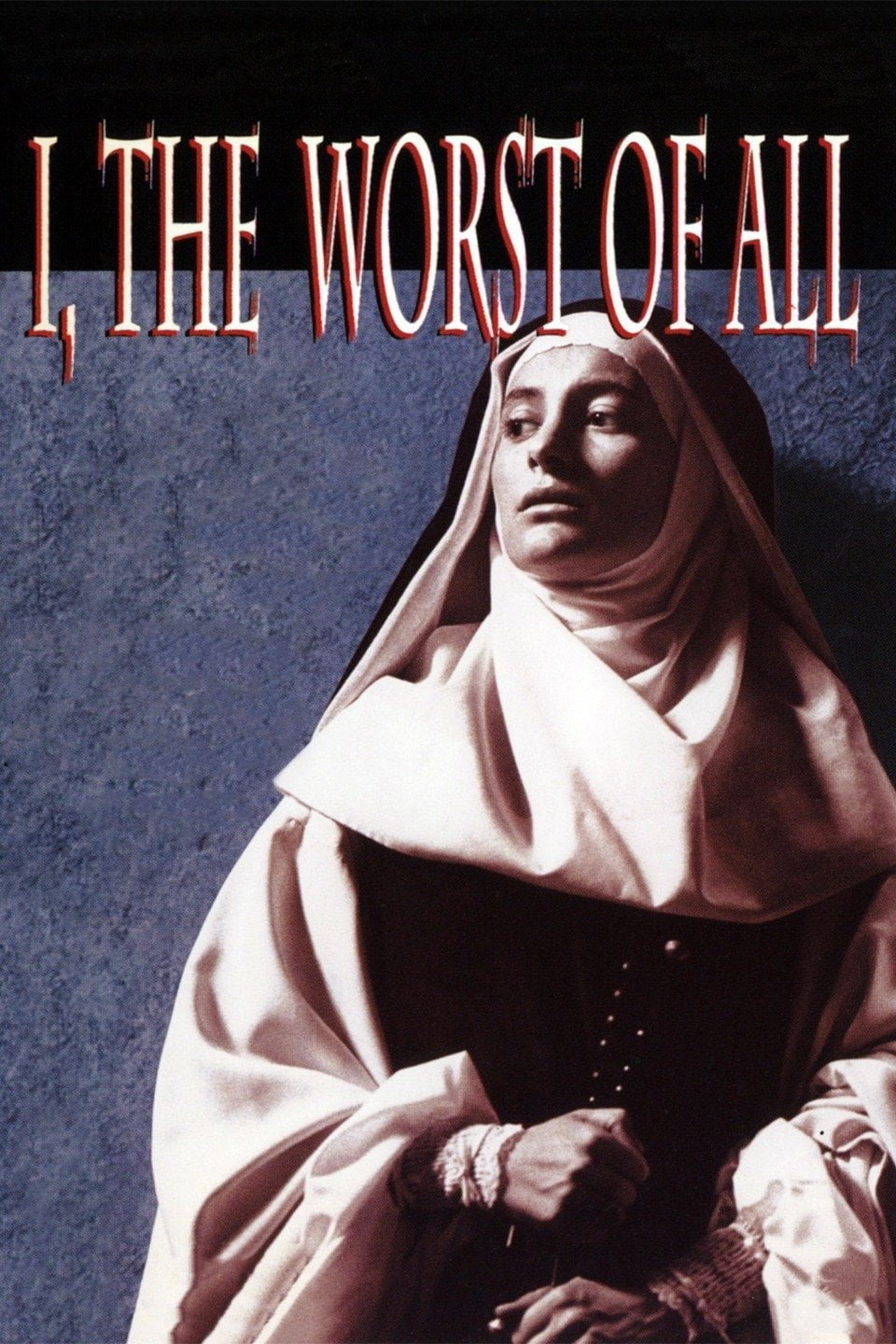 I, the Worst of All (1990) poster
