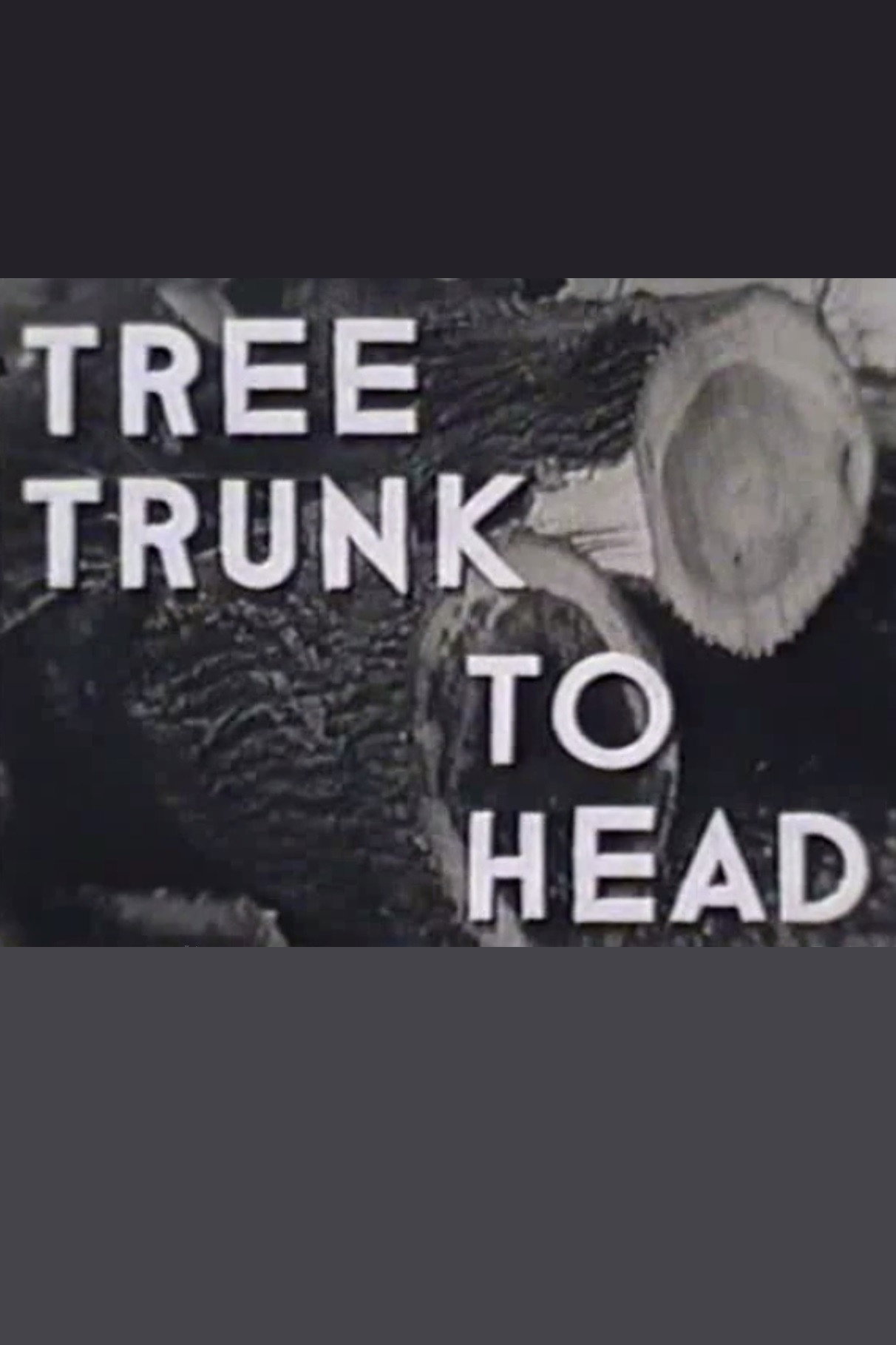 Tree Trunk to Head (1938) poster