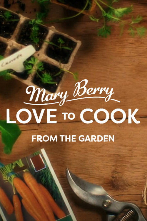 Mary Berry: Love to Cook (2021) poster
