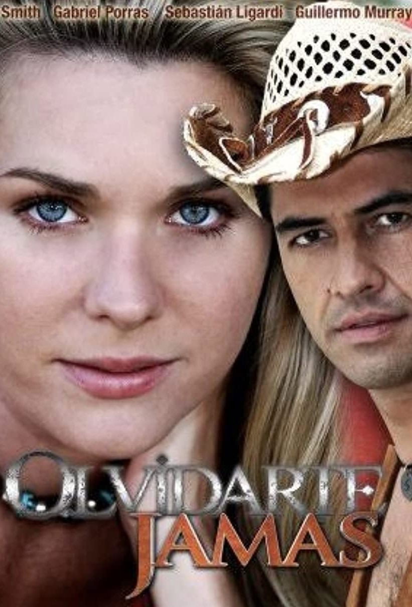 Olvidarte Jamás (2006) poster