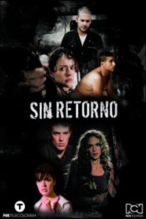 Sin retorno (2008) poster