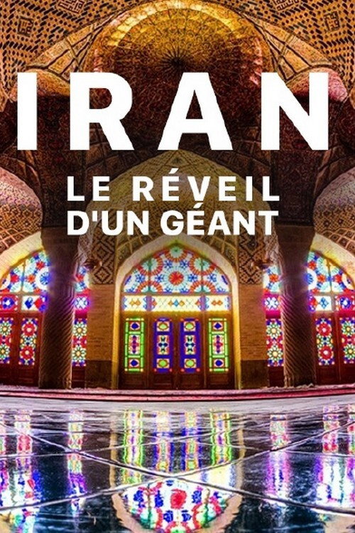 Iran: Awakening a Giant (2017) poster