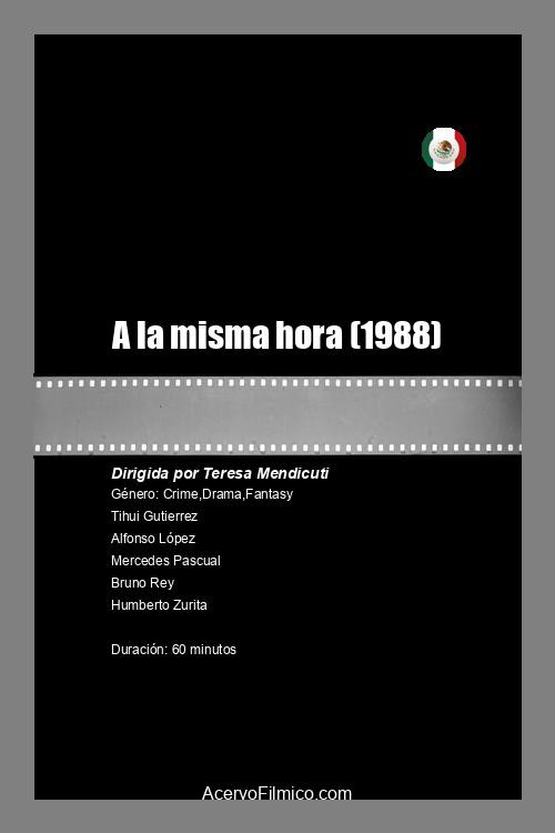 A la Misma Hora (1988) poster