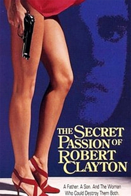 The Secret Passion of Robert Clayton (1992) poster