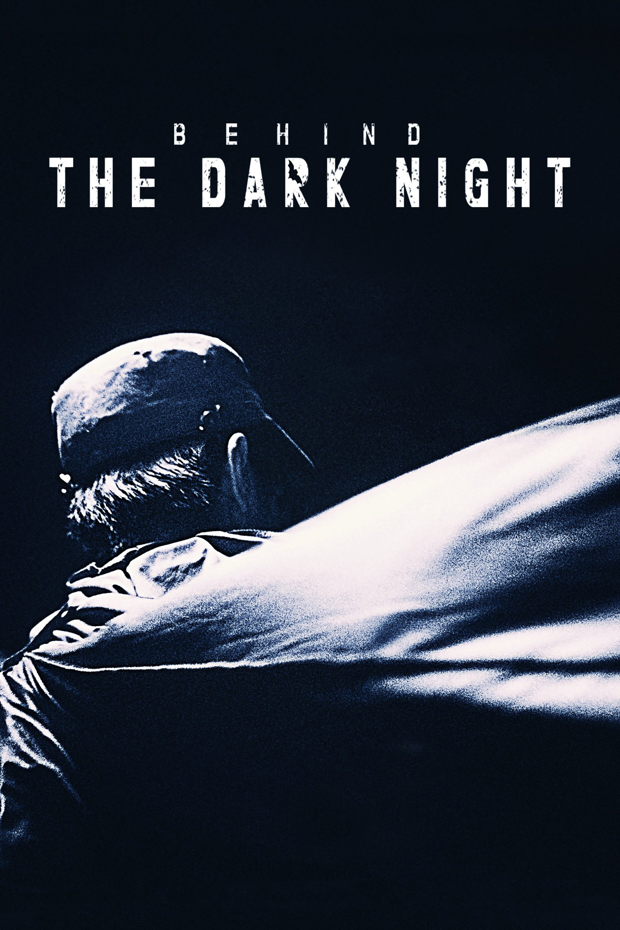 Behind the Dark Night (2018) poster