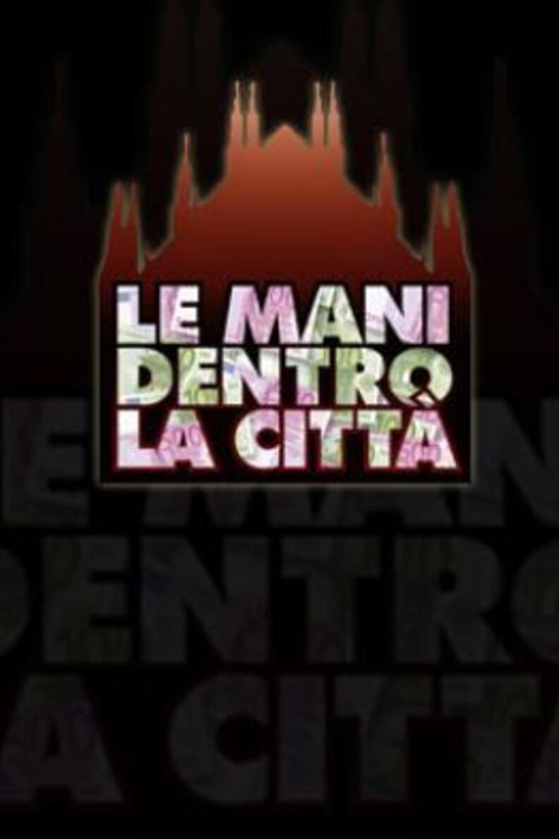 Le mani dentro la città (2014) poster
