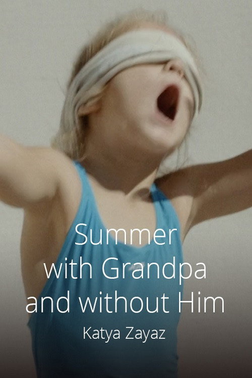 Summer with and without Grandpa (2019) poster