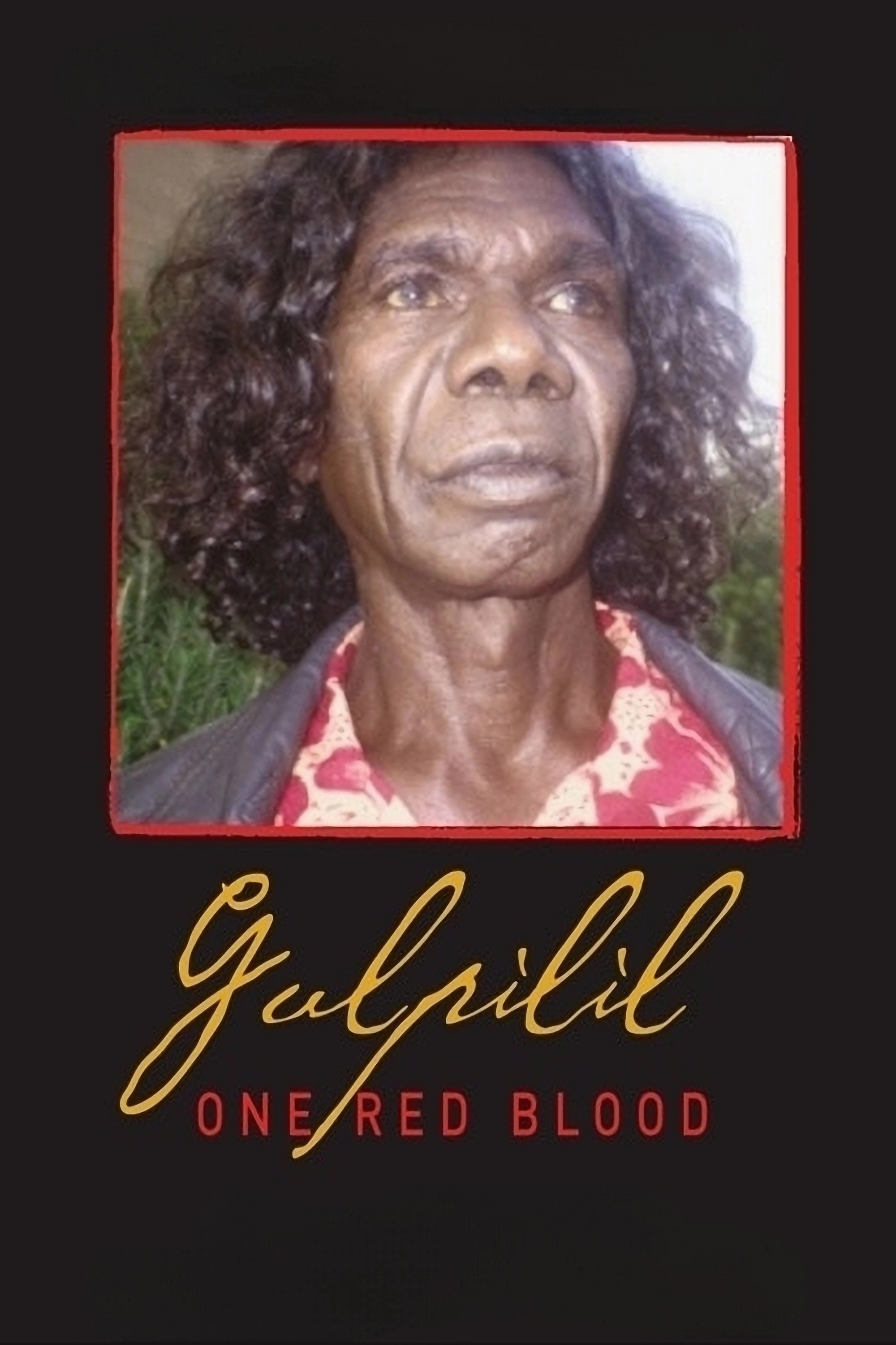Gulpilil: One Red Blood (2002) poster