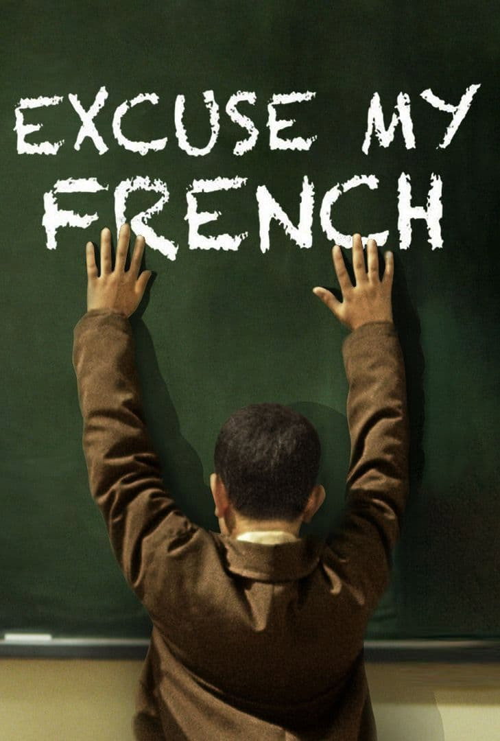 Excuse My French (2014) poster