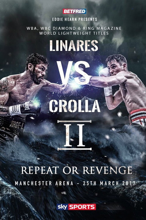 Jorge Linares vs. Anthony Crolla II (2017) poster