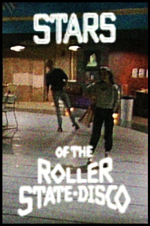 Stars of the Roller State Disco (1984) poster