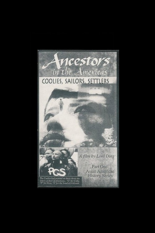 Ancestors in the Americas: Coolies, Sailors, Settlers (1996) poster