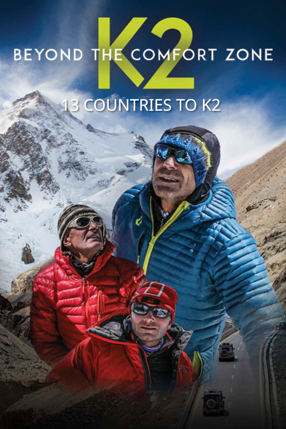 Beyond the Comfort Zone - 13 Countries to K2 (2018) poster