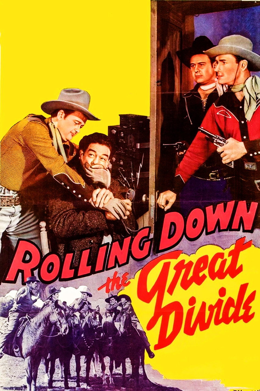 Rolling Down the Great Divide (1942) poster