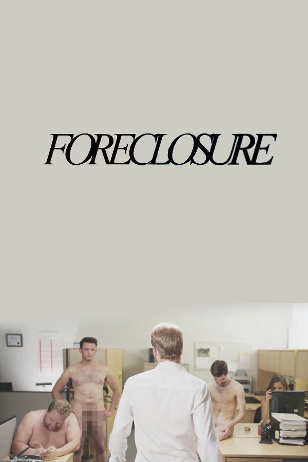 Foreclosure (2013) poster