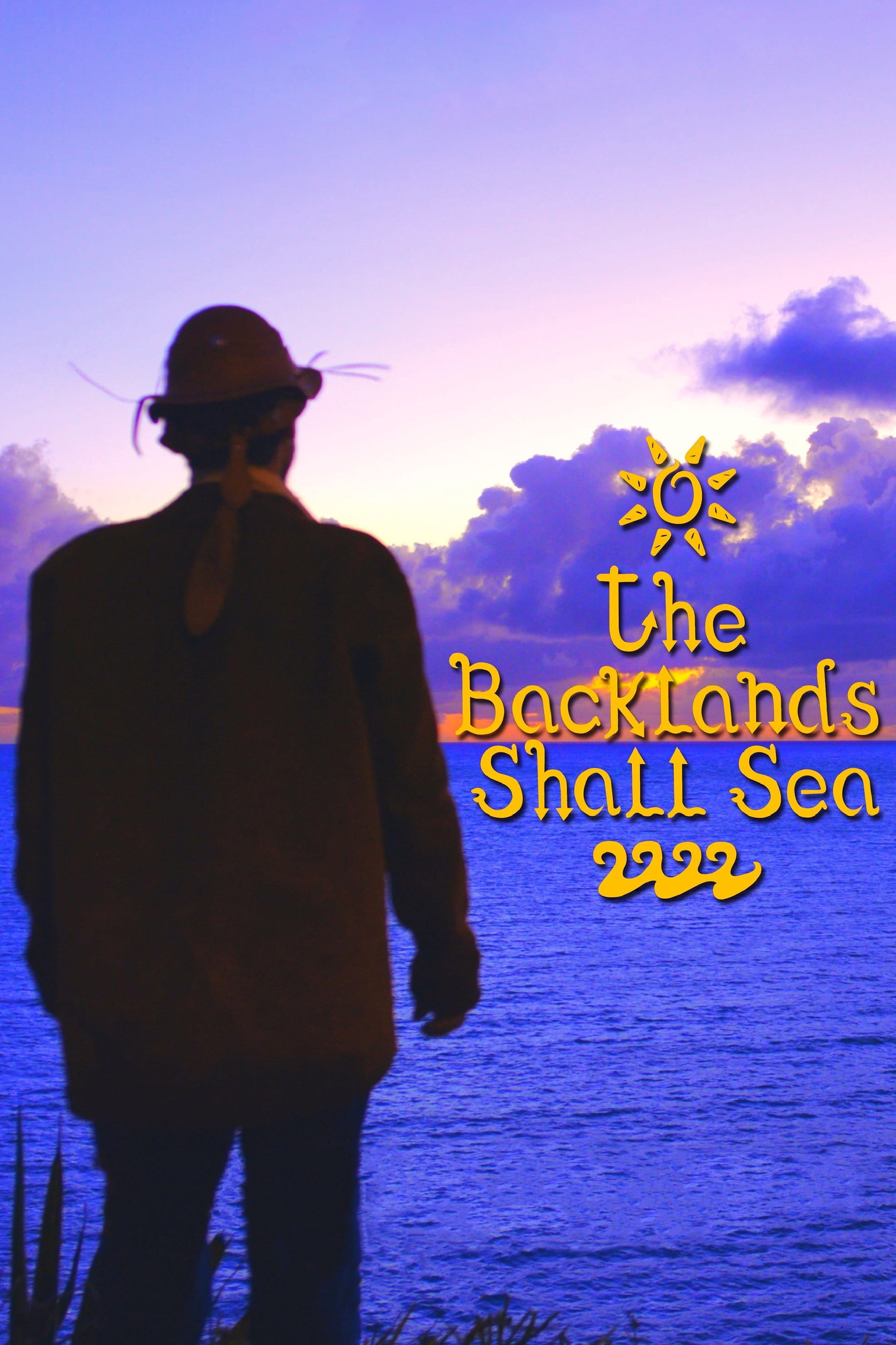 The Backlands Shall Sea (2024) poster