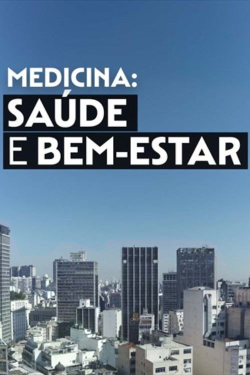 Medicina: Saúde e Bem - Estar (2026) poster