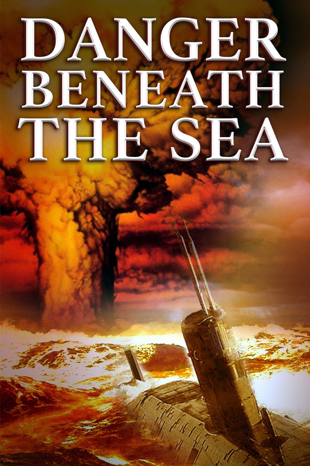 Danger Beneath the Sea (2001) poster
