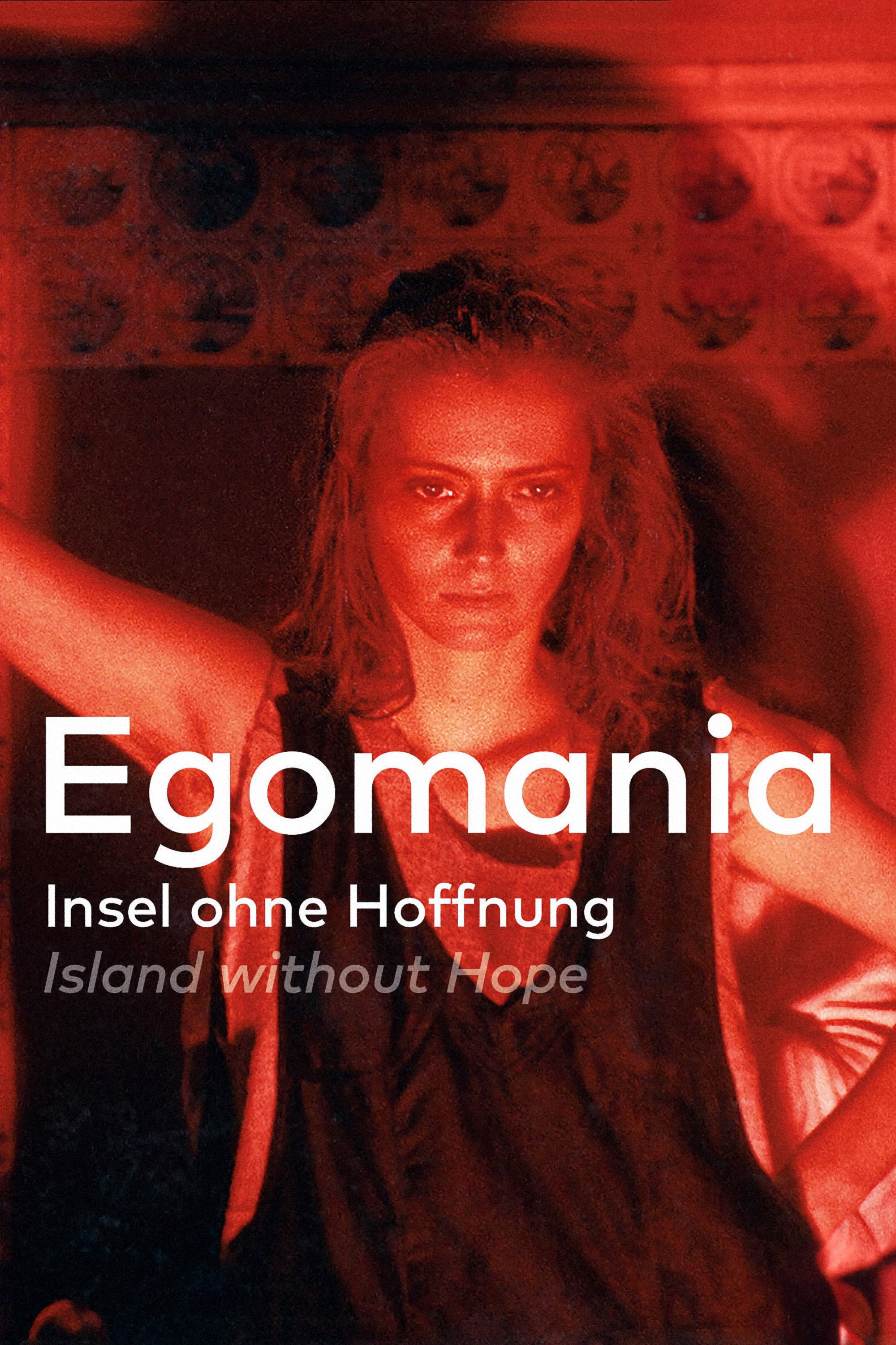 Egomania: Island Without Hope (1987) poster