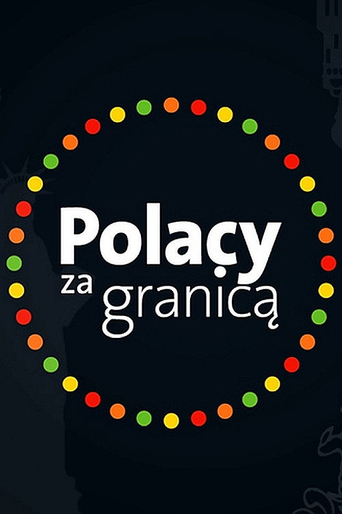 Polacy za granicą (2019) poster