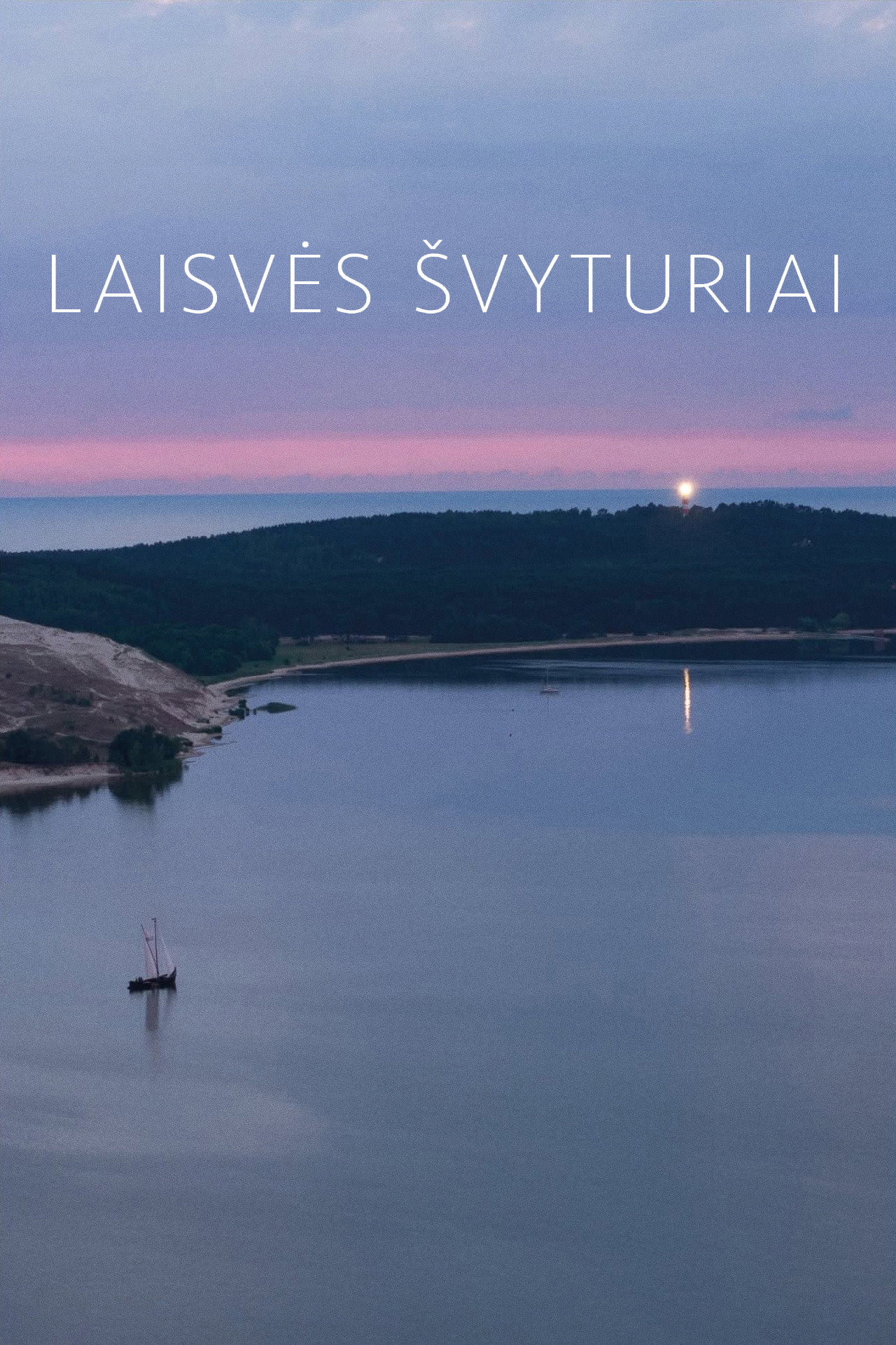 Laisvės švyturiai (2025) poster