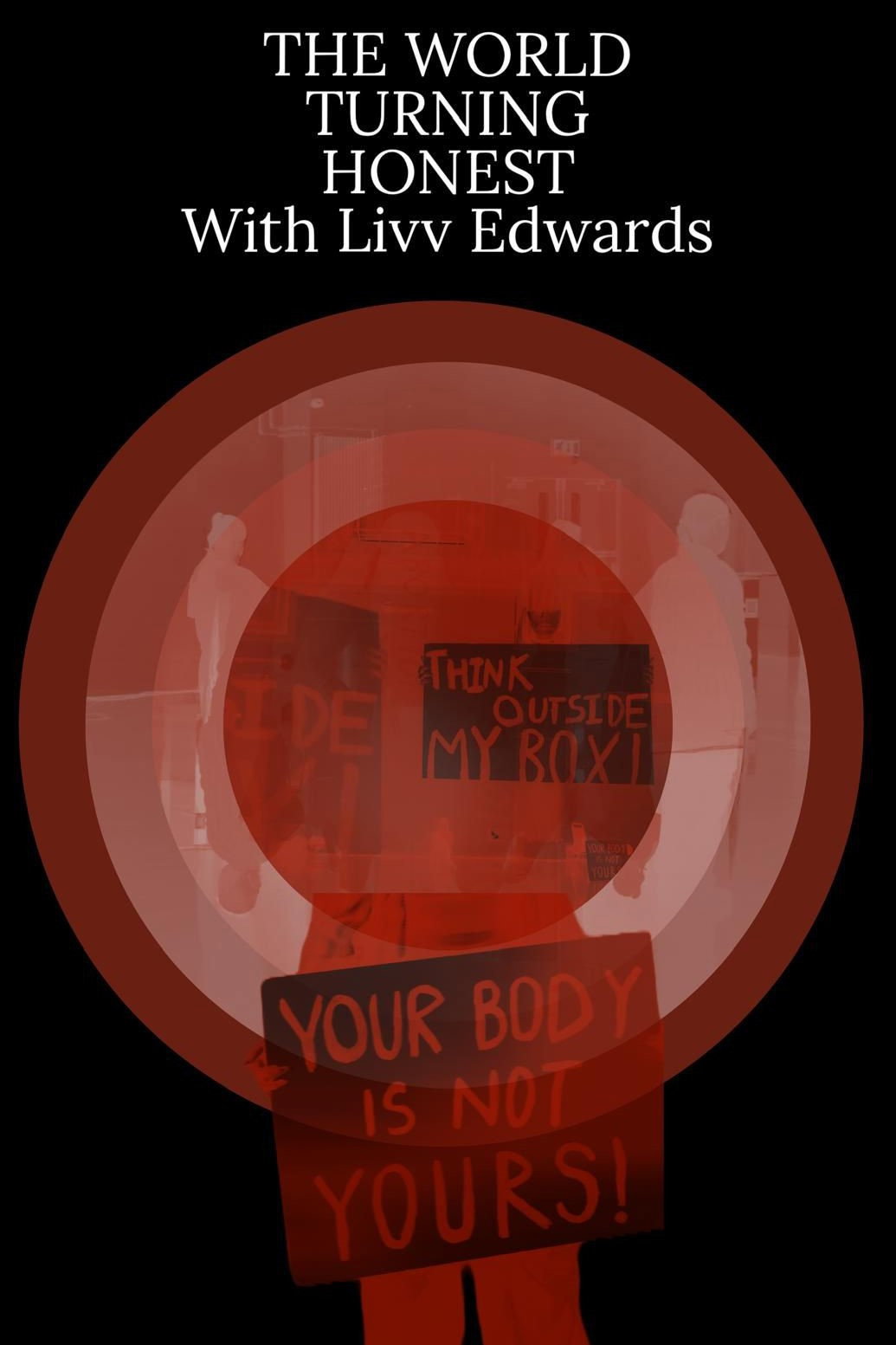 The World Turning Honest With Liv Edwards (2024) poster
