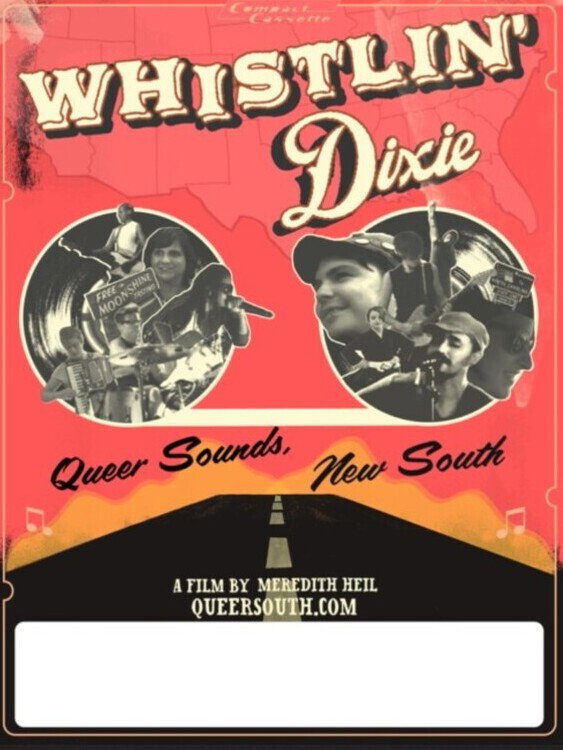 Whistlin' Dixie: Queer Sounds, New South (2011) poster