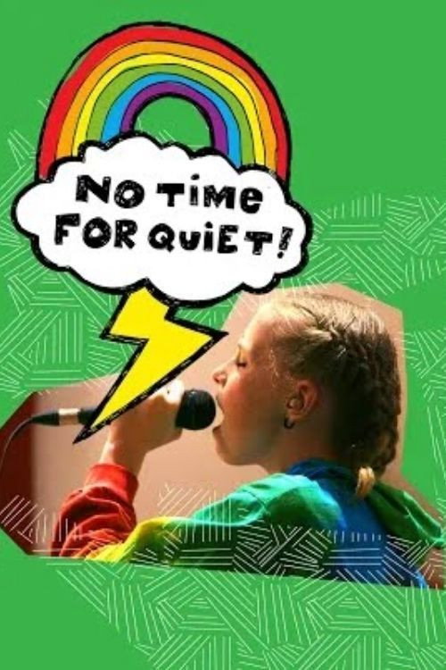 No Time for Quiet (2019) poster
