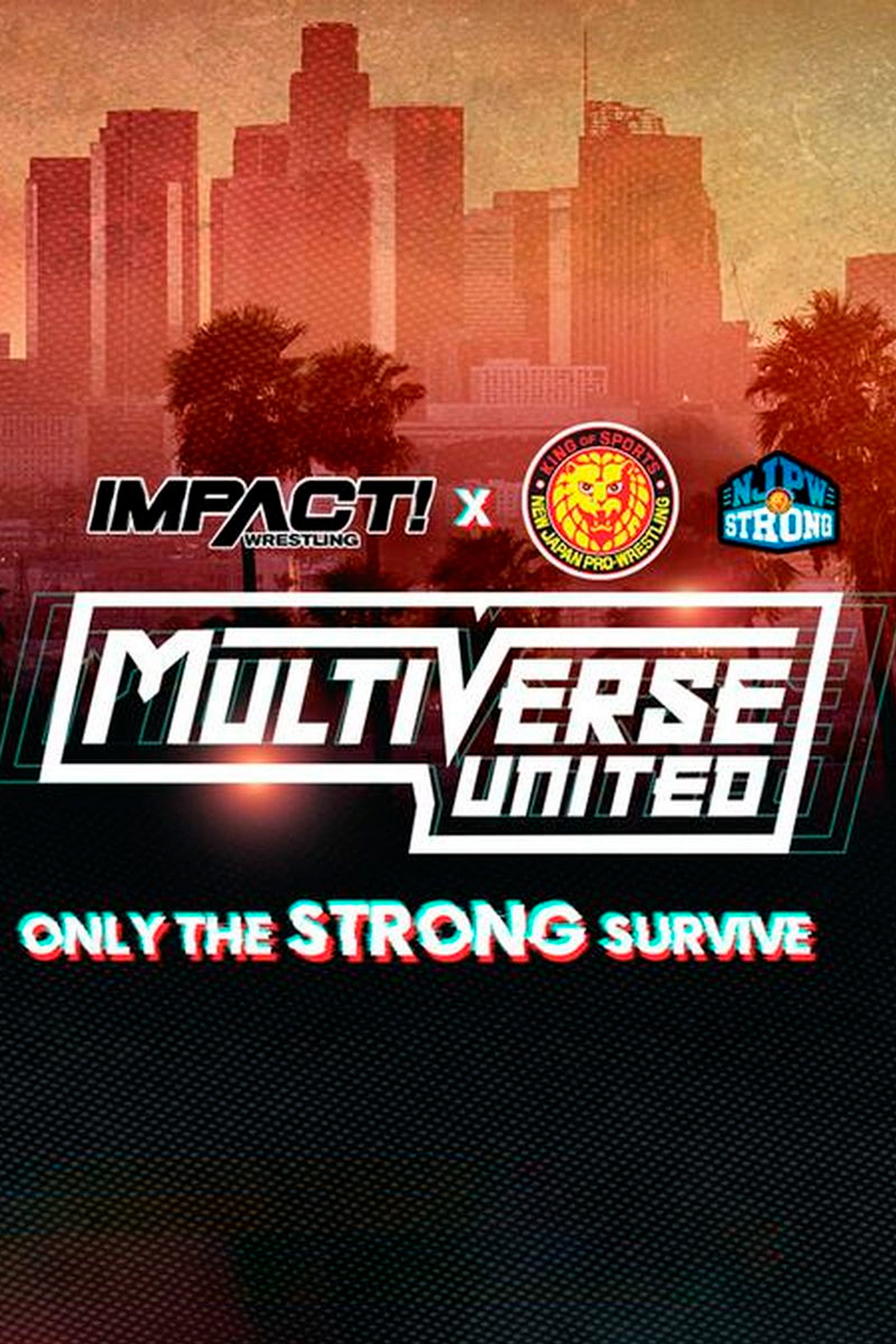 IMPACT Wrestling x NJPW: Multiverse United: Only The Strong Survive (2023) poster