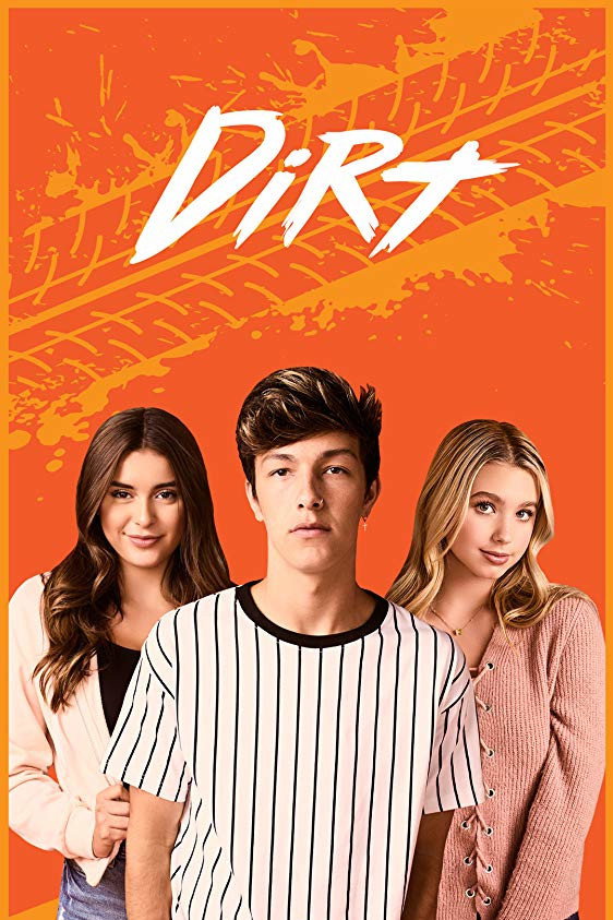 Dirt (2018) poster