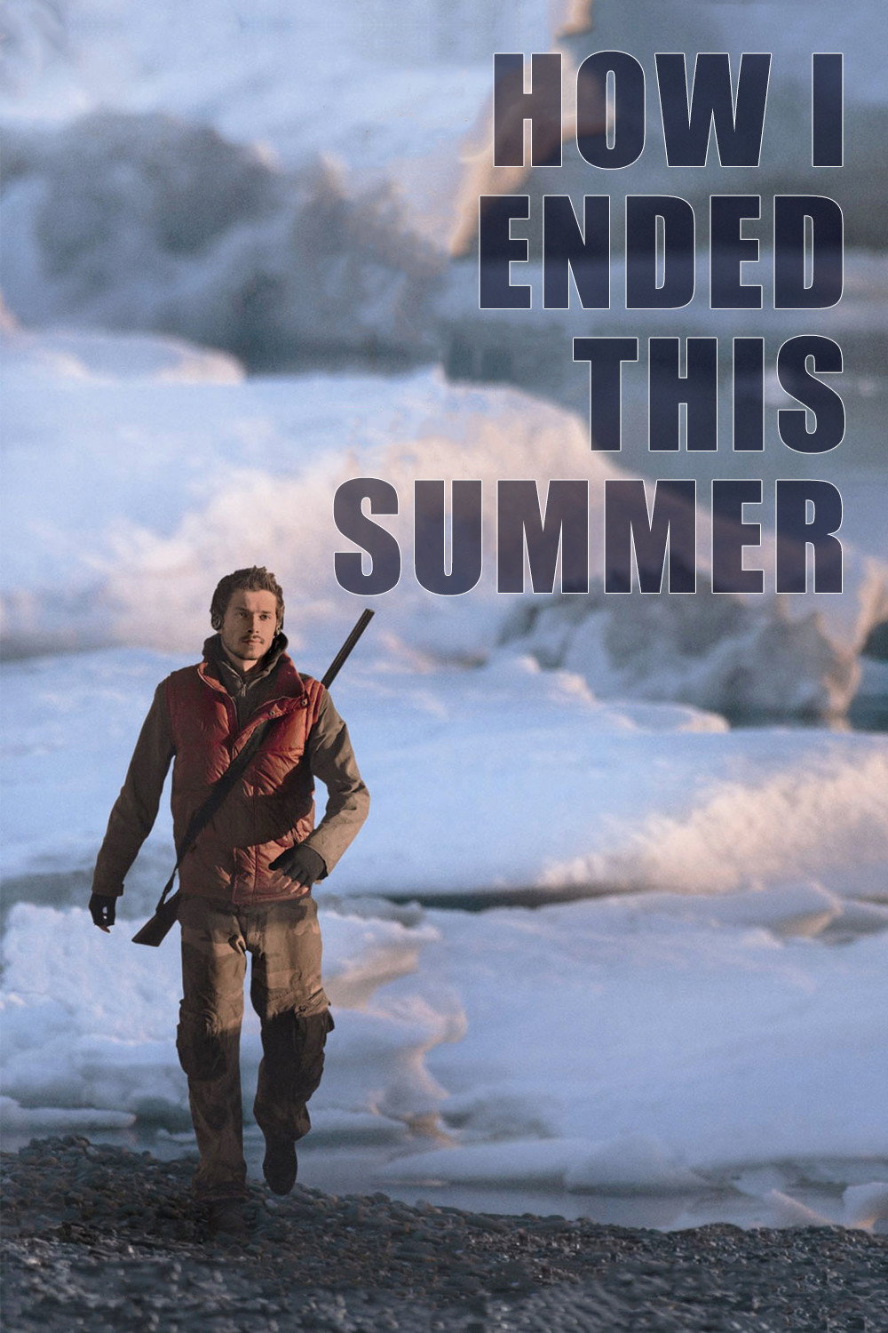How I Ended This Summer (2010) poster