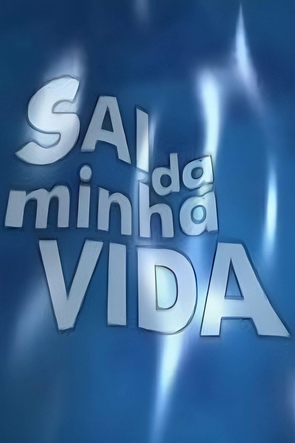 Sai da Minha Vida (1996) poster
