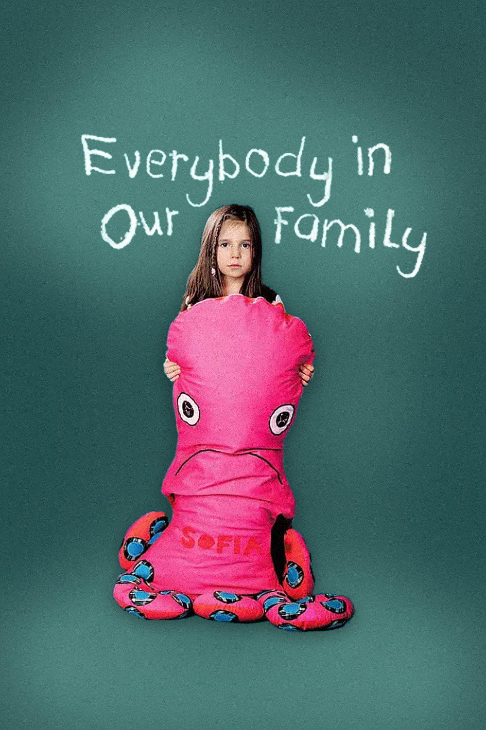 Everybody in Our Family (2012) poster