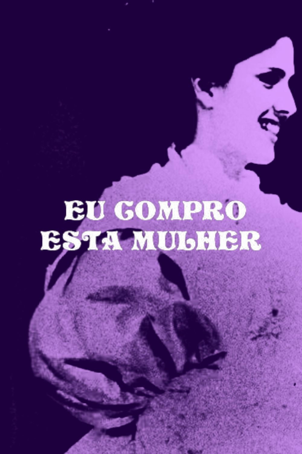Eu Compro Essa Mulher (1966) poster