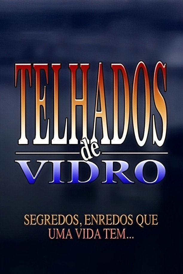 Telhados de Vidro (1993) poster