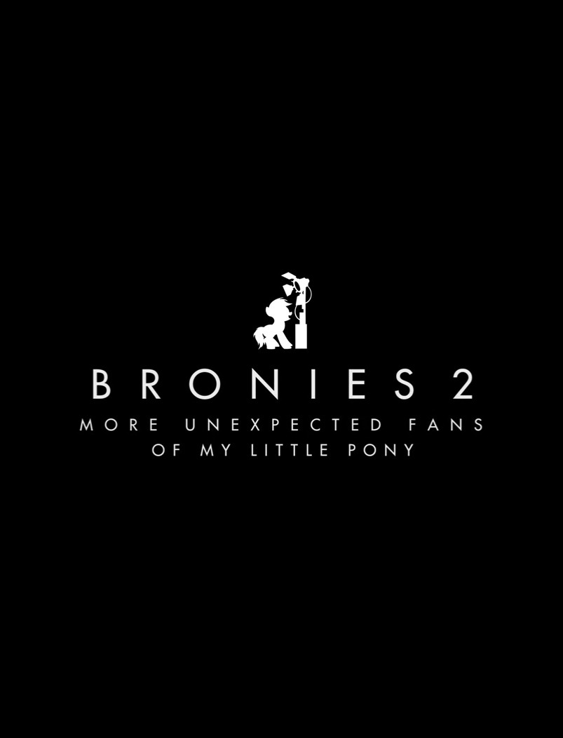 Bronies 2 - More Unexpected Fans of My Little Pony (2014) poster