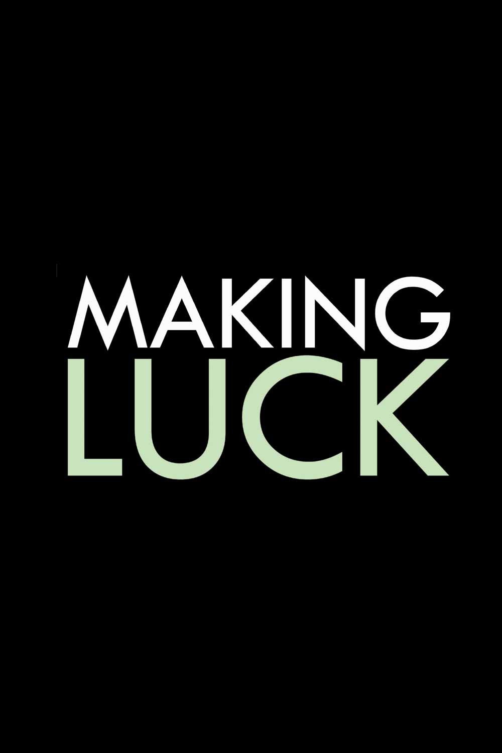 Making Luck (2019) poster