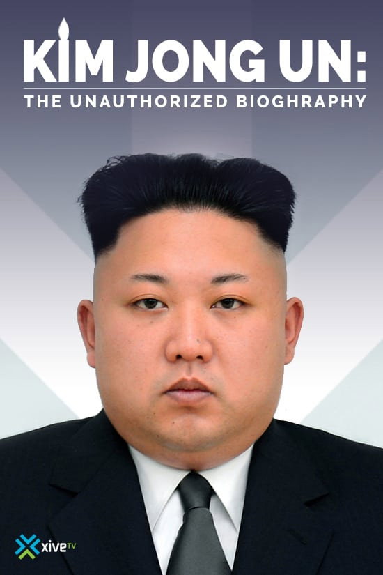 Kim Jong-un: The Unauthorized Biography (2015) poster