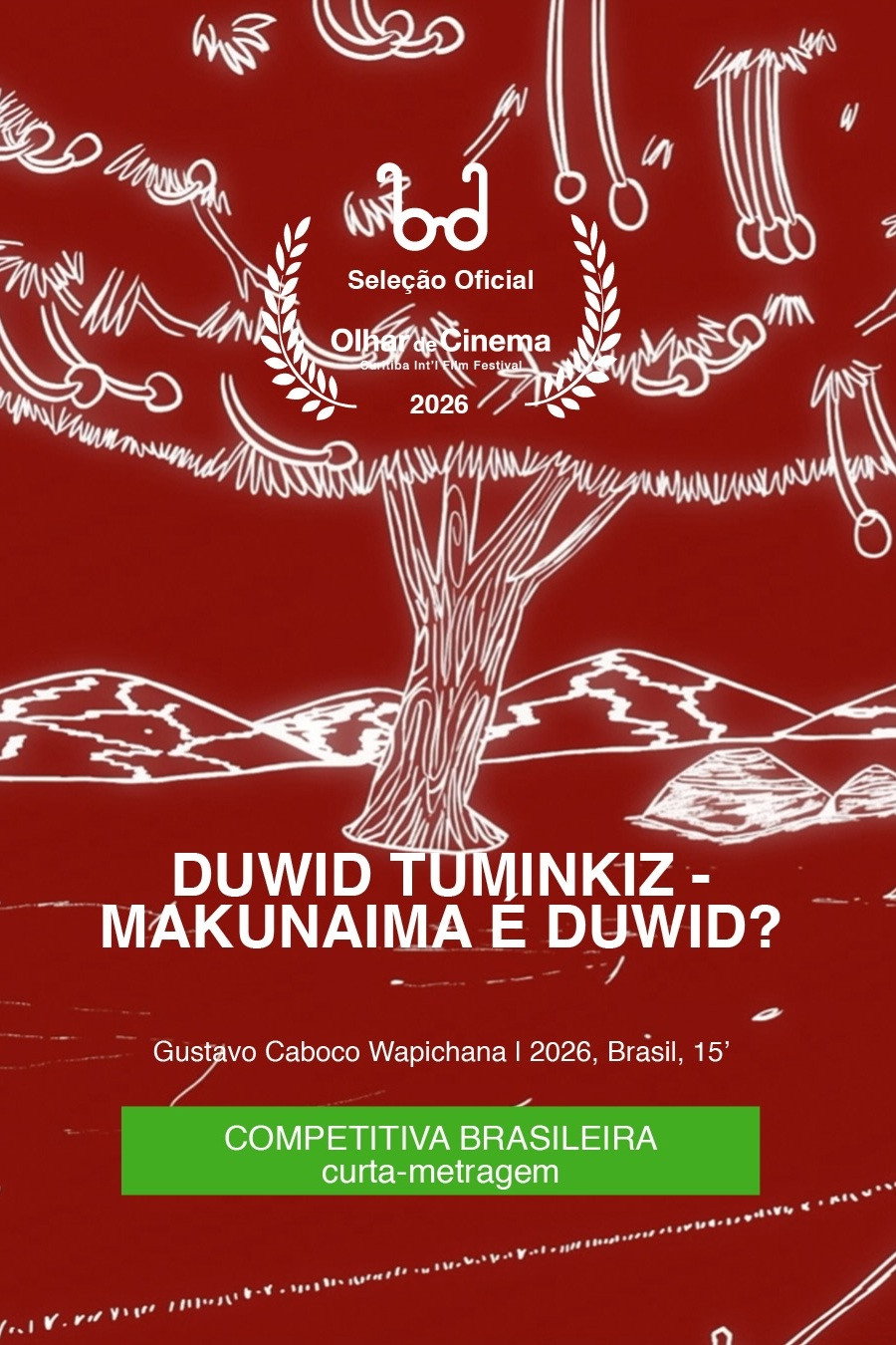 Duwid Tuminkiz - Makunaima é Duwid? (2026) poster